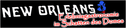 Herzlich Willkommen beim new Orleans in Rhede, der Erlebnisgastronomie im Schatten des Domes... - 